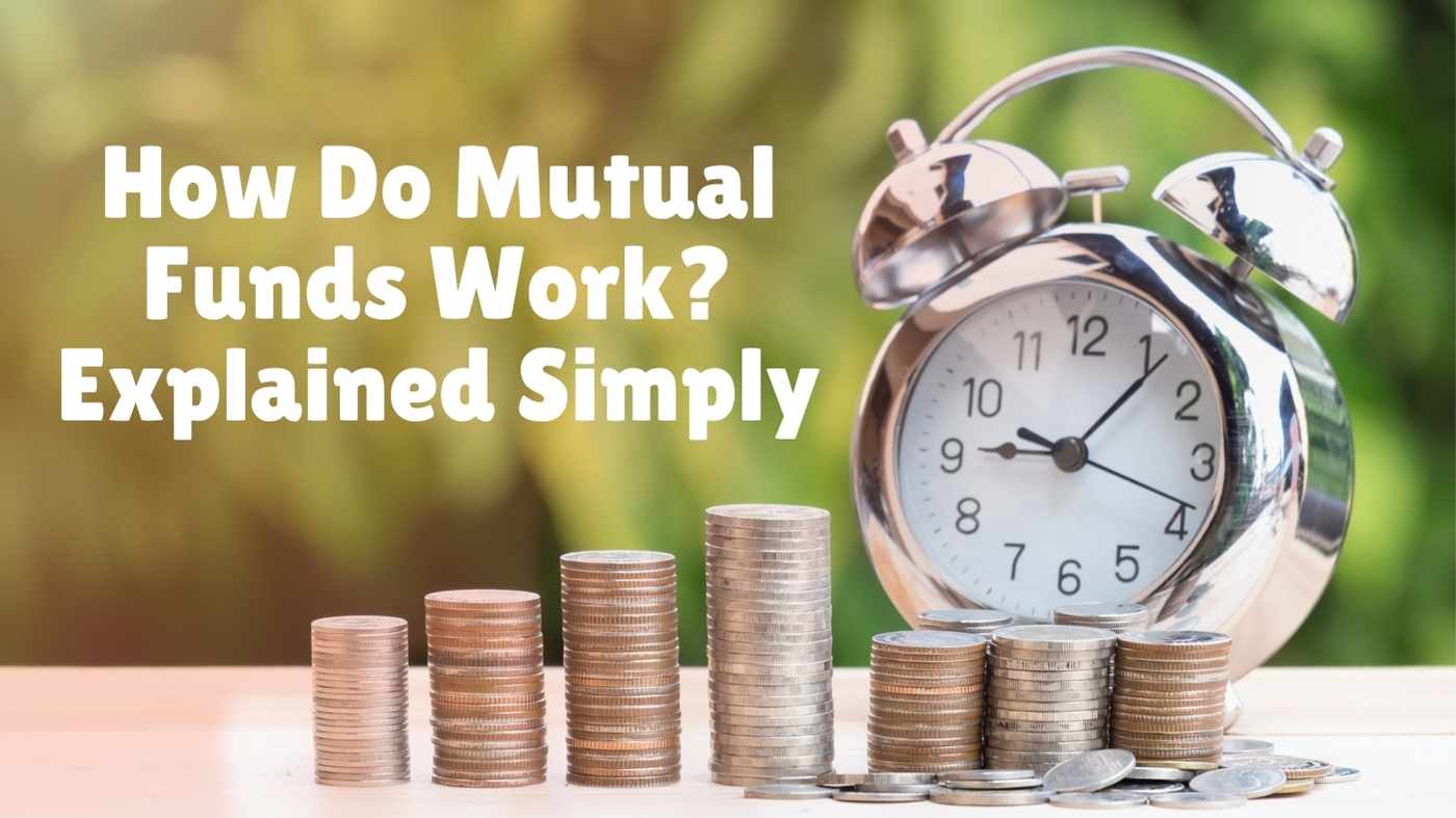 How Do Mutual Funds Work
