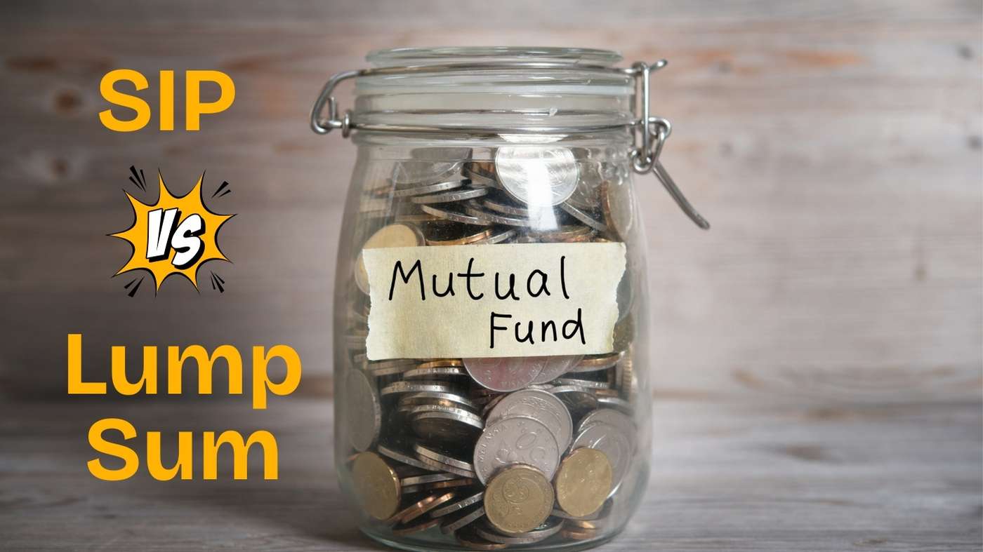 Systematic Investment Plan (SIP) vs. Lump Sum
