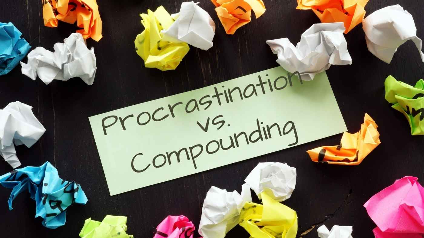 Procrastination vs. Compounding