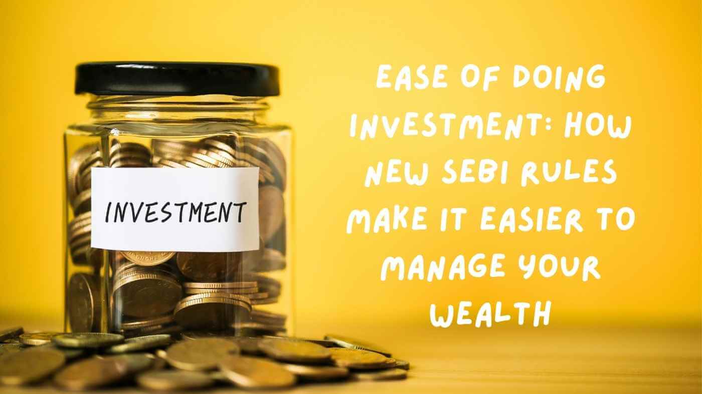 Ease Of Doing Investment