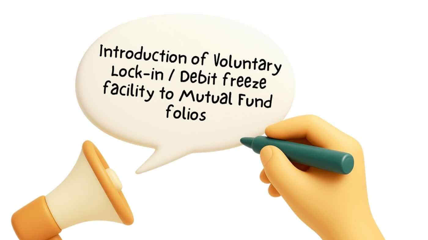 SEBI Voluntary Lock-in Debit freeze facility to Mutual Fund folios