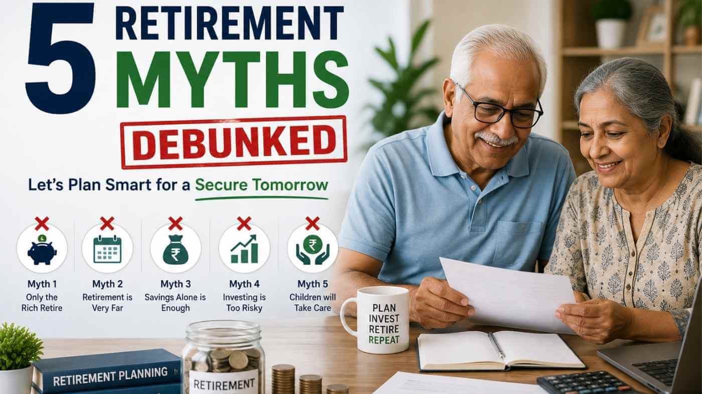 5 Retirement Myths Debunked